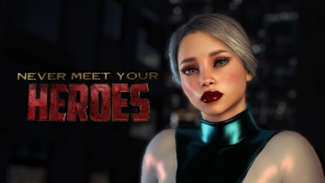 Never Meet Your Heroes Free Download (Uncensored)
