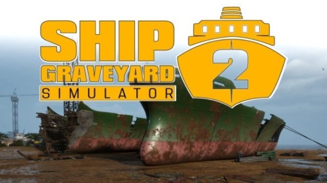 Ship Graveyard Simulator 2 Free Download