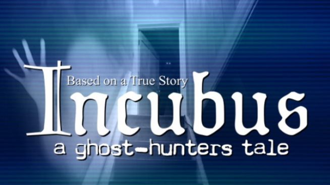 Incubus - A Ghost-hunters Tale Free Download
