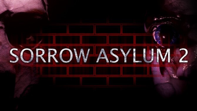 Sorrow Asylum 2 Free Download
