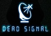 Dead Signal Free Download Dead Signal Free Download