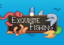 Exquisite Fishing Free Download Exquisite Fishing Free Download