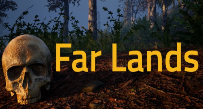 Far Lands Free Download