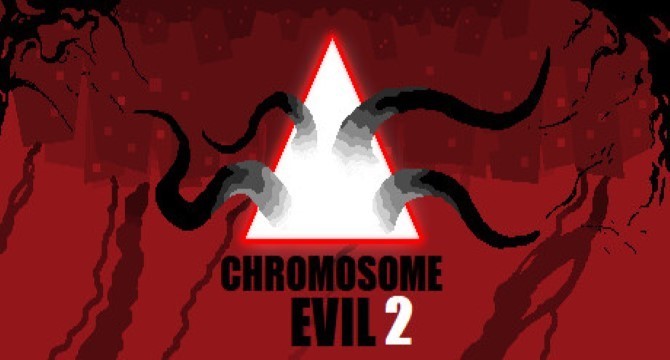 Chromosome Evil 2 Free Download