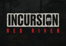 Incursion Red River Free Download Incursion Red River Free Download