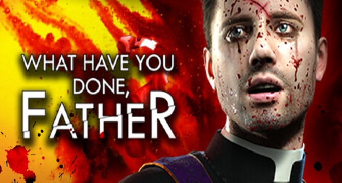 What have you done, Father? Free Download