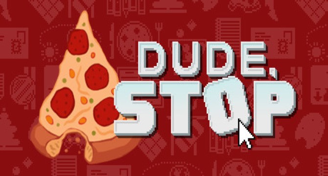Dude, Stop Free Download (Build 3952796)