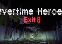 Overtime Heroes Exit 8 Free Download Overtime Heroes Exit 8 Free Download