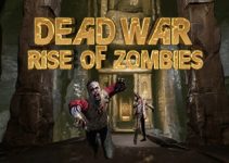 Dead War Rise of Zombies Free Download Dead War Rise of Zombies Free Download