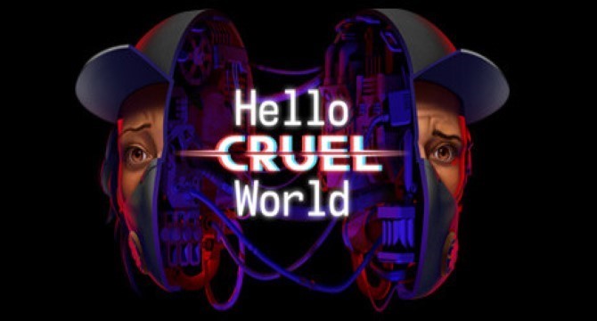 Hello Cruel World Free Download