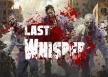 Last Whisper Free Download (v0.1.3.2) Last Whisper Free Download (v0.1.3.2)