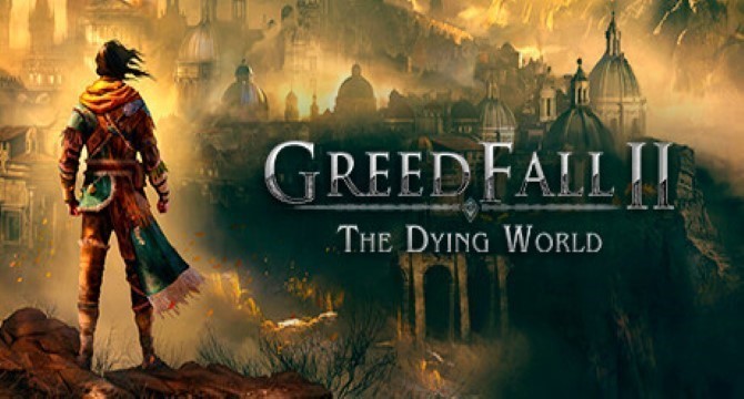 GreedFall II: The Dying World Free Download