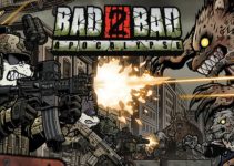 Bad 2 Bad: Apocalypse Free Download Bad 2 Bad: Apocalypse Free Download