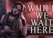 While We Wait Here Free Download While We Wait Here Free Download
