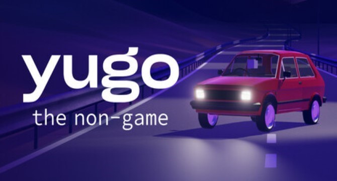 Yugo: The Non-Game Free Download
