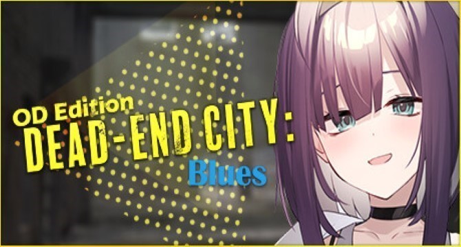 Dead-End City Blues OD Edition Free Download