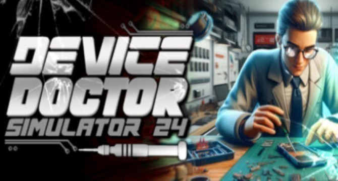 Device Doctor Simulator 2024 Free Download