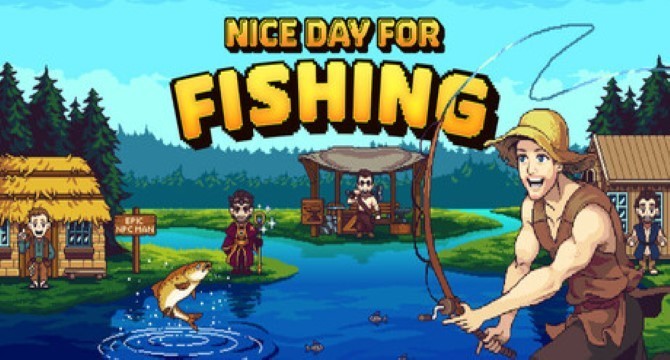 Nice Day for Fishing Free Download