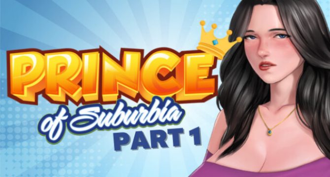 Prince Of Suburbia Part 1 & 2 Free Download