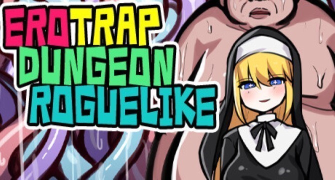 ERO TRAP DUNGEON ROGUELIKE Free Download (v2.07 & Uncensored)