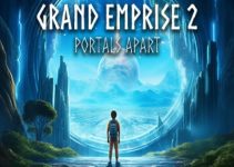 Grand Emprise 2: Portals Apart Free Download Grand Emprise 2: Portals Apart Free Download