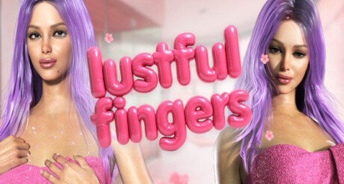 Lustful Fingers Free Download