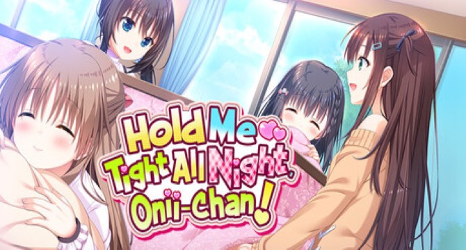 Hold Me Tight All Night, Onii-chan! Free Download