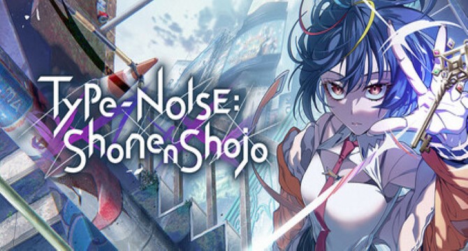 Type-NOISE: Shonen Shojo Free Download