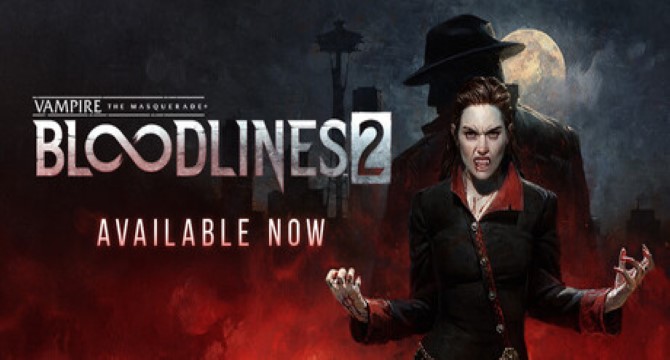 Vampire: The Masquerade - Bloodlines 2 Free Download