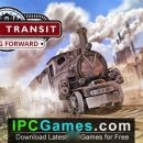 Descarga gratuita de Sweet Transit Forjando hacia adelante Descarga gratuita de Sweet-Transit-Forging-Forward (1)