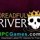 Descarga gratuita del río Dreadful Descarga gratuita de Dreadful-River (1)