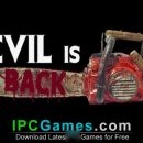 Descarga gratuita de Evil-is-Back (1)