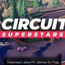 Descarga gratuita de Circuit Superstars Descarga gratuita de Circuit Superstars (1)