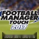 Descarga gratuita de Football Manager Touch 2017 Descarga gratuita de Football Manager Touch 2017 (1)