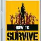 How to survive Free download