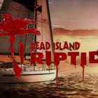 dead island riptide free download