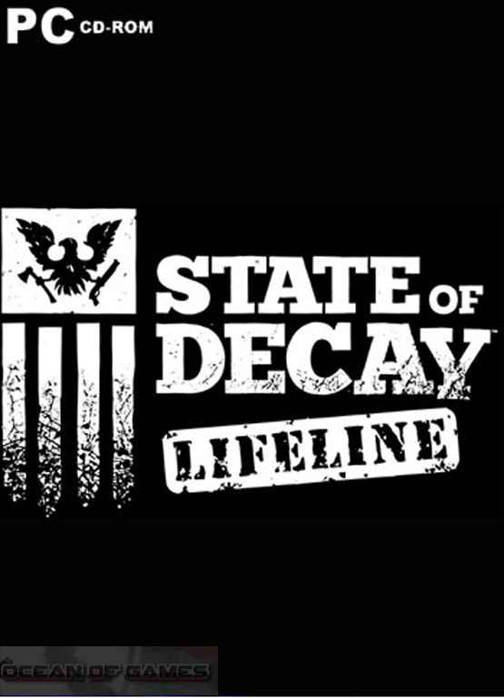 State Of Decay Lifeline Setup Free  Download