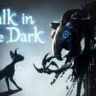 A walk in the Dark Free Download1