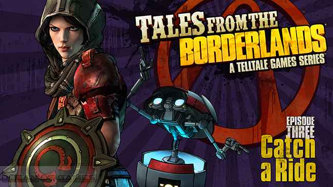 Tales from the Borderlands Episode 3 Free Download