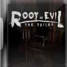 Root of Evil The Tailor Free Download