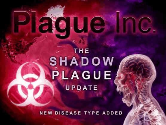 Plague Inc Evolved Shadow Plague Free Download
