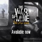 This War of Mine The Little Ones Free Download