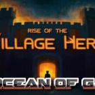 Rise of the Village Hero TENOKE Free Download (1)