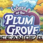 Echoes of the Plum Grove v1.0.5.23s TENOKE Free Download (1)