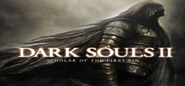 Dark Souls II Scholar of the First Sin Free Download