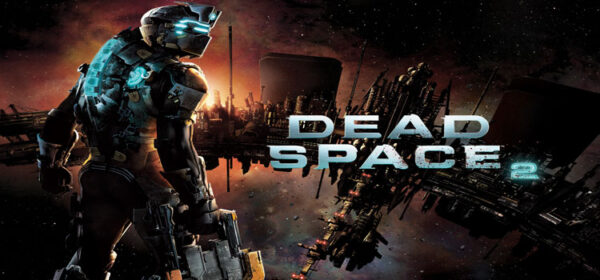 Dead Space 2 Free Download Full PC Game