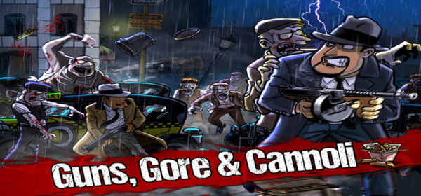 Guns Gore And Cannoli Free Download Full PC Game