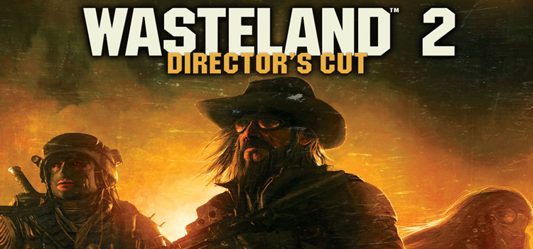 Wasteland 2 Directors Cut Free Download Full PC Game