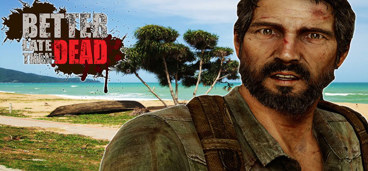 Better Late Than DEAD Free Download Full PC Game