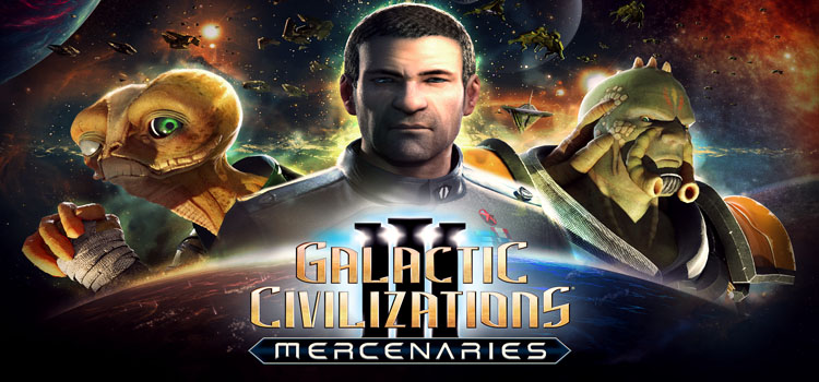 Galactic Civilizations III Mercenaries Free Download